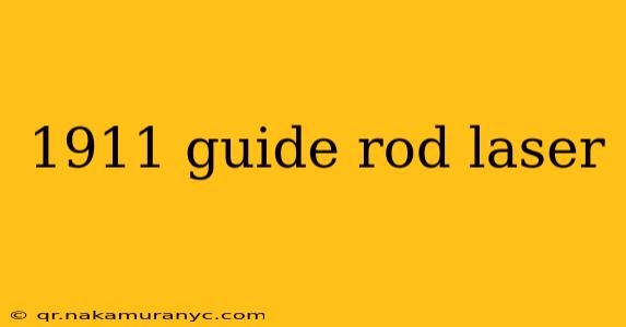 1911 guide rod laser